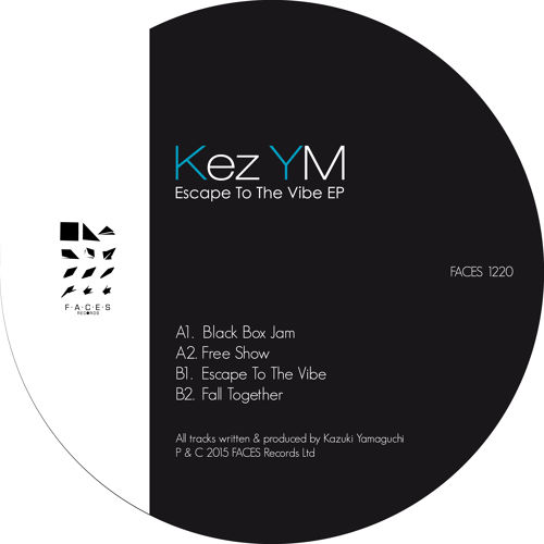KEZ YM / ESCAPE TO THE VIBE EP
