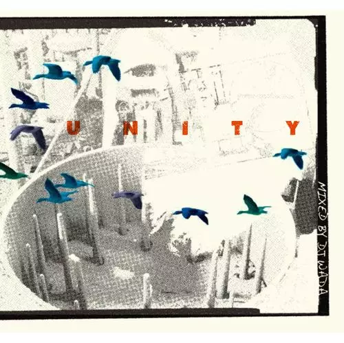 DJ WADA / DJワダ / UNITY