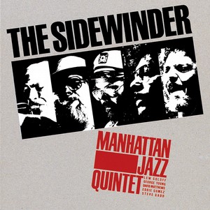 MANHATTAN JAZZ QUINTET / マンハッタン・ジャズ・クインテット / Sidewinder / サイドワインダー     