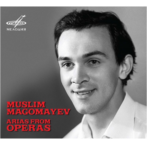 MUSLIM MAGOMAYEV / ムスリム・マゴマエフ / ARIAS FROM OPERAS
