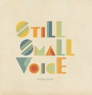 Artrandom / STILL SMALL VOICE