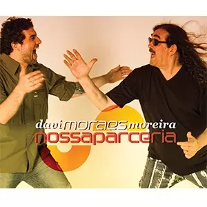 MORAES MOREIRA & DAVI MORAES / モラエス・モレイラ&ダヴィ・モラエス / NOSSA PARCERIA