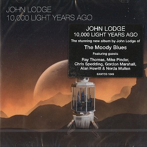 JOHN LODGE / ジョン・ロッジ / 10,000 LIGHT YEARS AGO