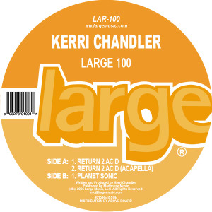 KERRI CHANDLER / ケリー・チャンドラー / RETURN 2 ACID(REISSUE)