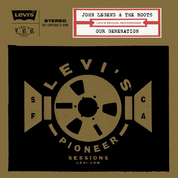 JOHN LEGEND & THE ROOTS / ジョン・レジェンド・アンド・ザ・ルーツ / OUR GENERATION -45S-
