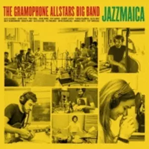 レアGramophone Allstars Big Band Jazzmaica JAZZMAICA/GRAMOPHONE ALLSTARS BIGBAND/グラモフォン・オールスターズ