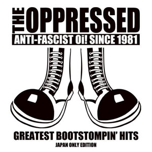 OPPRESSED / オプレスト / Greatest  / Greatest Bootstompin' Hits