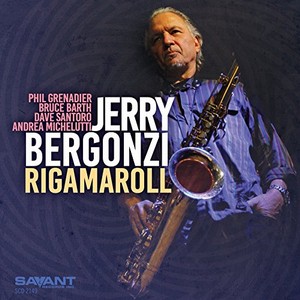 JERRY BERGONZI / ジェリー・バーガンジ / Rigamaroll