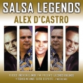 ALEX D' CASTRO / アレックス・デ・カストロ / SALSA LEGENDS