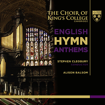 THE CHOIR OF KING'S COLLEGE, CAMBRIDGE / ケンブリッジ・キングズ・カレッジ合唱団 / ENGLISH HYMN ANTHEMS