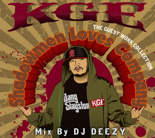 KGE the SHADOWMEN / SHADOWMEN LOVES COMPANY MIXED BY DEEZY