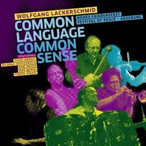 WOLFGANG LACKERSCHMID / ウォルフガング・ラッカーシュミッド / Common Language, Common Sense