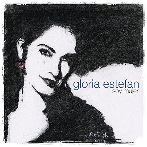 GLORIA ESTEFAN / グロリア・エステファン / SOY MUJER