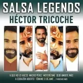 HECTOR TRICOCHE / エクトル・トリコーチェ / SALSA LEGENDS
