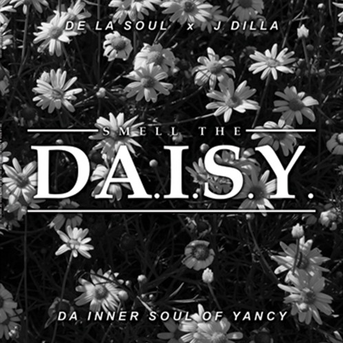 DE LA SOUL & J DILLA / "SMELL THE DA.I.S.Y. (DA INNER SOUL OF YANCY) ""LP"""