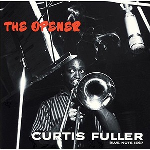 CURTIS FULLER / カーティス・フラー / Opener / オープナー     