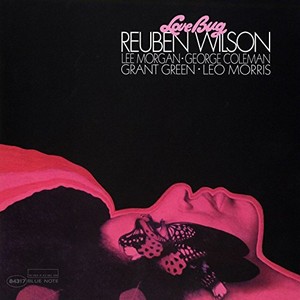 REUBEN WILSON / リューベン・ウィルソン / Love Bug / ラヴ・バッグ