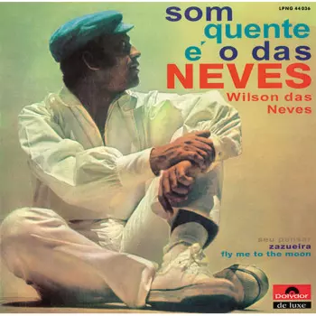 WILSON DAS NEVES / ウィルソン・ダス・ネヴィス / ソン・ケンチ・イ・オ・ダス・ネヴェス