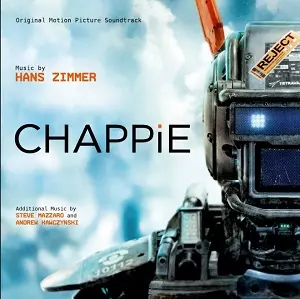 HANS ZIMMER / ハンス・ジマー / CHAPPIE (SCORE)