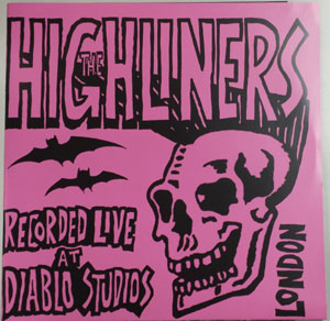 HIGHLINERS / ハイライナーズ / (YELLOW VINYL) RECORDED LIVE AT DIABLO STUDIOS