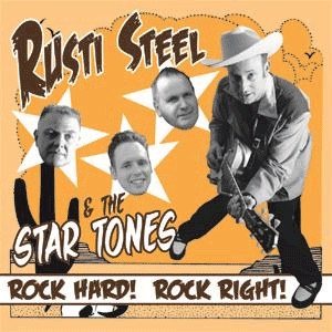RUSTI STEEL & THE STAR TONES / ROCK HARD, ROCK TIGHT (7")