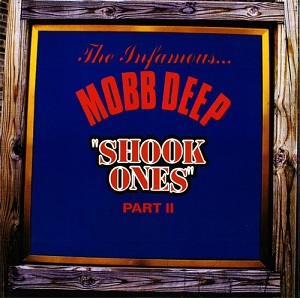 MOBB DEEP / モブ・ディープ / SHOOK ONES, PART I & II 7"