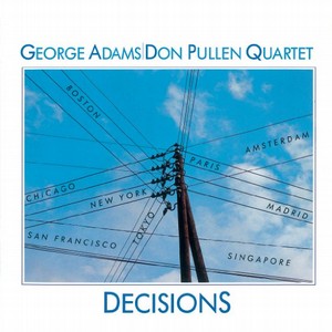 GEORGE ADAMS / ジョージ・アダムス / DECISIONS / ディシジョンズ