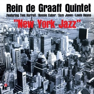 REIN DE GRAAFF / レイン・デ・グラーフ / NEW YORK JAZZ / ニューヨーク・ジャズ