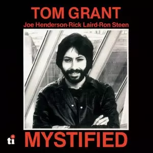 TOM GRANT / トム・グラント / MYSTIFIED / ミスティファイド