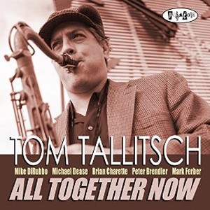 TOM TALLITSCH / All Together Now