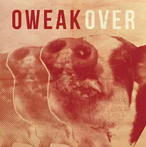 OWEAK / Over