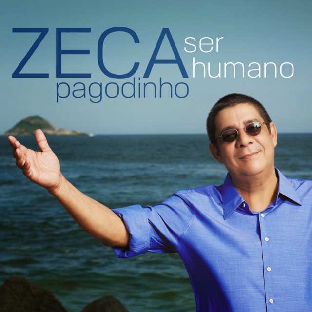 ZECA PAGODINHO / ゼカ・パゴヂーニョ / SER HUMANO