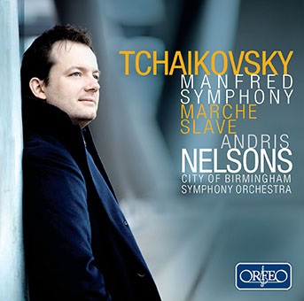 ANDRIS NELSONS / アンドリス・ネルソンス / TCHAIKOVSKY:MANFRED SYMPHONY / MARCHE SLAVE