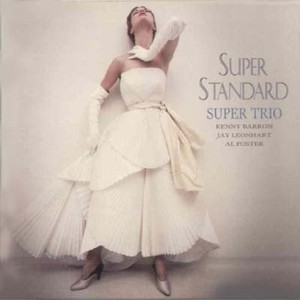 SUPER TRIO / スーパー・トリオ / Super Standard / スーパー・スタンダード(SACD) 