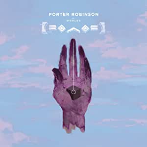 PORTER ROBINSON / ポーター・ロビンソン / WORLDS