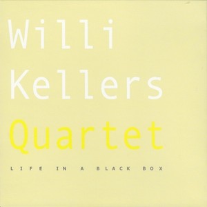 WILLI KELLERS / Life In A Black Box 