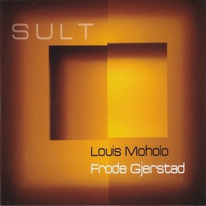 LOUIS MOHOLO / ルイス・モホロ / Sult
