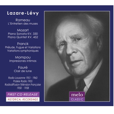 LAZARE LEVY / ラザール・レヴィ / RAMEAU:L'ENTRETIEN DES MUSES / MOZART:PIANO SONATA NO.10, PIANO QUINTET / FRANCK:PRELUDE,FUGUES ET VARIATIONS / ETC
