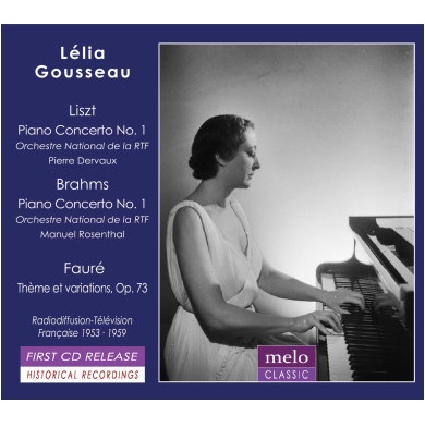 LELIA GOUSSEAU / レリア・グソー / LISZT & BRAHMS: PIANO CONCERTO NO.1 / FAURE: THEME & VARIATIONS