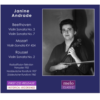 JANINE ANDRADE / ジャニーヌ・アンドラード / BEETHOVEN: VIOLIN SONATAS NOS.7 & 3 / MOZART: VIOLIN SONATA NO.40 / ROUSSEL: VIOLIN SONATA NO.2
