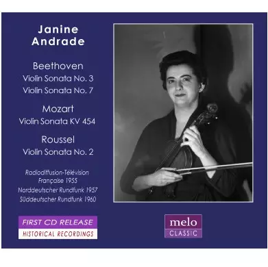JANINE ANDRADE / ジャニーヌ・アンドラード / BEETHOVEN:VIOLIN SONATA NO.7&3 / MOZART:VIOLIN SONATA NO.40 / ROUSSEL:VIOLIN SONATA NO.2