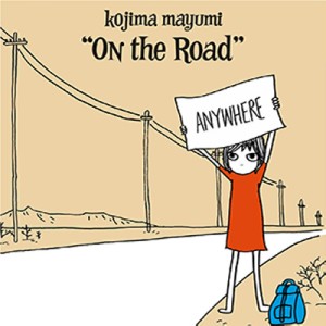 MAYUMI KOJIMA / 小島麻由美 / On the Road