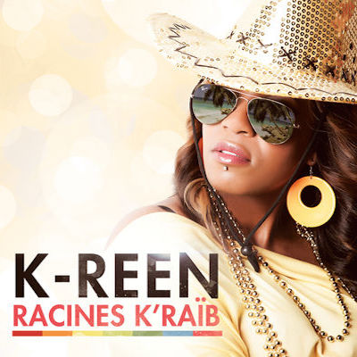 K-REEN / カリーン / RACINES K'RAIB