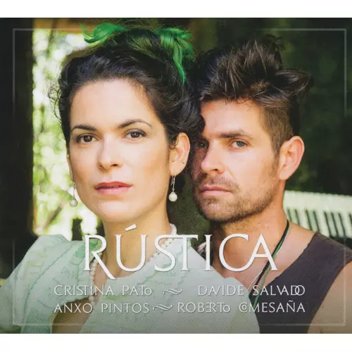 CRISTINA PATO & DAVIDE SALVADO & ANXO PINTOS & ROBERTO COMESANA / クリスティーナ・パト&ダビデ・サルバド&アンショ・ピントス&ロベルト・コメサーニャ / ルスティカ