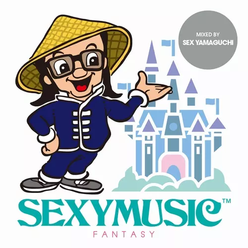 SEX山口 / SEXY MUSIC ~FANTASY~