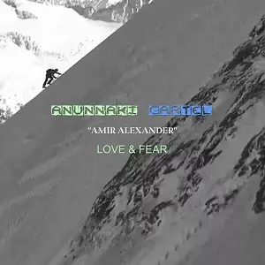AMIR ALEXANDER / LOVE & FEAR!