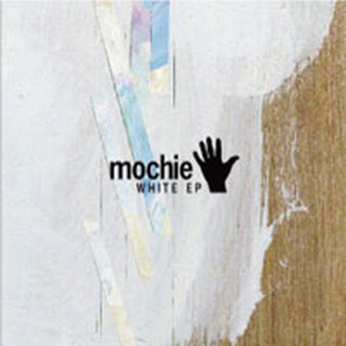 MOCHIE / モッチー / WHITE EP
