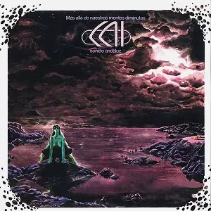 CAI (PROGRE) / カイ / MÁS ALLÁ DE NUESTRAS MENTES DIMIMUTAS - LIMITED VINYL