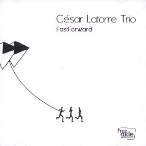 CESAR LATORRE / セサル・ラトーレ / Fast Forward