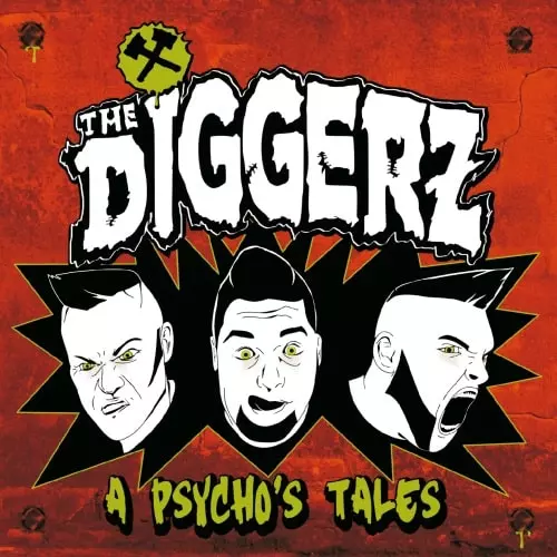 DIGGERZ / A PSYCHO'S TALE